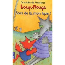 Album Bd Loup Rouge Sors De La Mon Lapin Rallye Lecture En Ligne